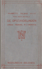 De opstandelingen, Henriette Roland Holst-van der Schalk