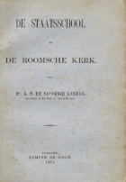 De staatsschool en de Roomsche kerk, Alexander Frederik de Savornin Lohman