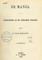 De Manja. Familie-tafereel uit het Surinaamsche volksleven, C. van Schaick