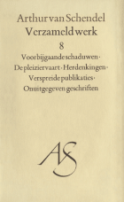 Verzameld werk. Deel 8, Arthur van Schendel