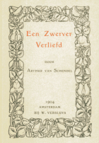 Een zwerver verliefd, Arthur van Schendel