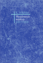 Verzamelde werken 1917-1919, K. Schilder