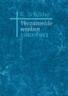 Verzamelde werken 1940-1941, K. Schilder