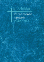 Verzamelde werken 1942-1944, K. Schilder