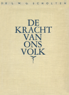 De kracht van ons volk, L.W.G. Scholten