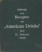 Zakboekje voor recepten van American Drinks, D. Schoor