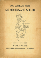 De hemelsche speler, Jacques Schreurs