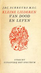 Kleine liederen van dood en leven, Jacques Schreurs