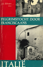 Pelgrimstocht door Franciscaans Italië, Jacques Schreurs