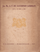 Mr. Lohman's feest: herinneringen aan de tachtigsten verjaardag van Jhr. Mr. A.F. de Savornin Lohman, G. Schrijver