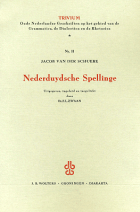 Nederduytsche spellinge, Jacob van der Schuere