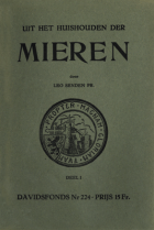 Uit het huishouden der mieren. Deel 1, Leo Senden