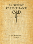 Schuim en asch, J. Slauerhoff