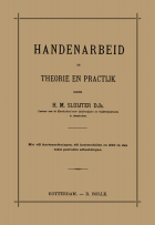 Handenarbeid in theorie en practijk, H.M. Sluiter