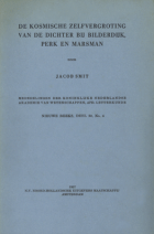 'De kosmische zelfvergroting van de dichter bij Bilderdijk, Perk en Marsman', Jacob Smit