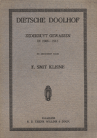 Dietsche doolhof, Fritz Smit Kleine