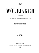 De wolfjager. Deel 1, August Snieders