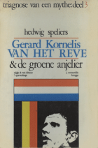 Gerard Kornelis van het Reve en De groene anjelier, Hedwig Speliers