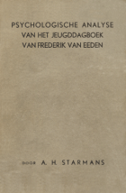 Psychologische analyse van het jeugddagboek van Frederik van Eeden, Alexander Hubert Starmans