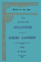 Twee koninklijke hellevegen. Koning Dagobert, Ivo Strobbe