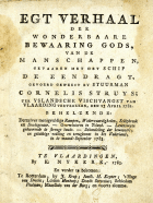 Egt verhaal der wonderbaare bewaaring Gods, van de manschappen, gevaaren met het schip De Eendragt, gevoerd geweest by stuurman Cornelis Struys, Cornelis Jansz. Van Teylingen, Cornelis Struys, Ary de Wit