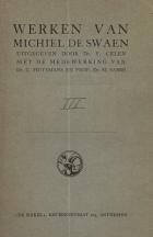 Werken. Deel 3, Michiel de Swaen