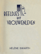 Beeldjes uit vrouwenleven, Hélène Swarth