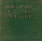 Octobre en fleur, Hélène Swarth