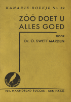 Zóó doet u alles goed, O. Swett Marden