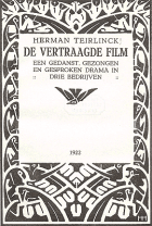 De vertraagde film, Herman Teirlinck