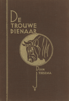 De trouwe dienaar, J. Tiesema