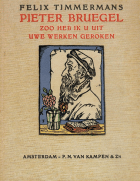 Pieter Breughel, zoo heb ik u uit uwe werken geroken, Felix Timmermans