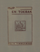 Pijp en toebak, Felix Timmermans