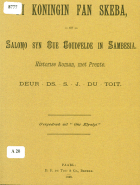 Di koningin fan Skeba, of Salomo syn oue goudfelde in Sambesia, S.J. du Toit