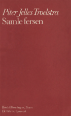 Samle fersen (= Verzamelde gedichten), Pieter Jelles Troelstra