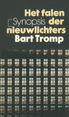 Het falen der nieuwlichters, Bart Tromp