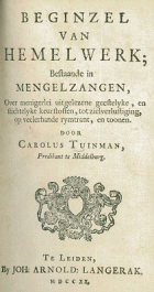 Beginzel van hemelwerk, Carolus Tuinman