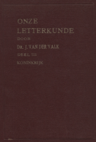 Onze letterkunde. Deel 3: Koninkrijk, Jacob van der Valk