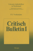 Critisch Bulletin. Deel 1: Bibliografische beschrijvingen, analytische inhoudsopgaven, P.J. Verkruijsse