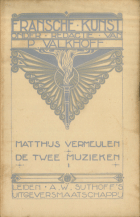 De twee muzieken. Deel 1, Matthijs Vermeulen