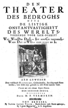 Den theater des bedroghs ofte listighe onstantvastigheyt des werelts, M.F. Vermeren