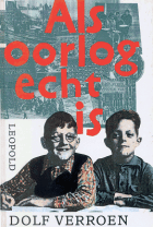 Als oorlog echt is, Dolf Verroen