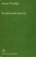 De glanzende kiemcel, Simon Vestdijk