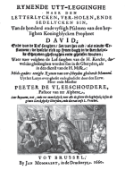 Rymende uyt-legginghe naer den letterlycken, ver-holen ende sedelycken sin, van de honderd ende vyftigh psalmen van den heylighen koninghlycken propheet David, Peeter de Vleeschoudere