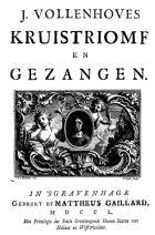 Kruistriomf en gezangen, Joannes Vollenhove