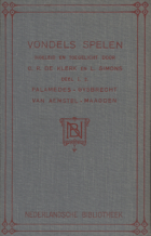 Vondels spelen. Deel I.2 [Palamedes of vermoorde onnoozelheid - Gijsbrecht van Aemstel - Maagden], Joost van den Vondel