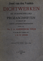 Dichtwerken en oorspronklijke prozaschriften. Deel 12: 1671-1679, Joost van den Vondel