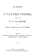 De werken 1637-1640. Gysbreght van Aemstel. Elektra. Maeghden. Gebroeders. Joseph in Dothan. Joseph in Egypten, Joost van den Vondel