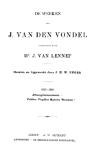 De werken 1645-1646. Altaergeheimenissen. Publius Virgilius Maroos wercken (deel 1), Joost van den Vondel