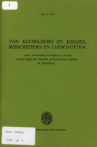 Van keurslijfjes en keesjes, bosschieters en lijfschutten: onze voorouders in Japan en Korea en het begin der Japanse en Koreaanse studiën in Nederland, F. Vos